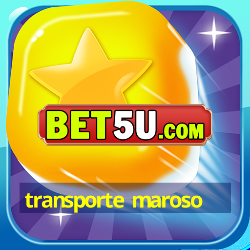 Transporte Maroso V